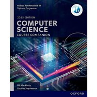 Oxford Resources for IB DP Computer Science: Course Book von Oxford Academic