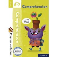 Progress with Oxford: Progress with Oxford: Comprehension Age 6-7- Practise for School with Essential English Skills von Oxford University Press Trade