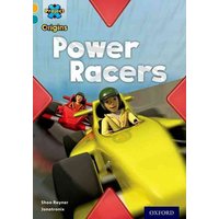 Project X Origins: Gold Book Band, Oxford Level 9: Head to Head: Power Racers von Oxford University Press