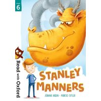 Read with Oxford: Stage 6: Stanley Manners von Oxford University Press Trade