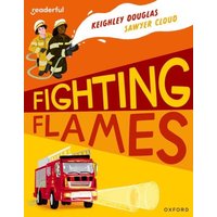 Readerful Independent Library: Oxford Reading Level 10: Fighting Flames von Oxford Academic