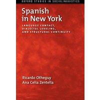 Spanish in New York von Oxford University Press