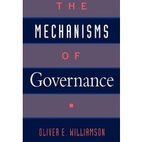 The Mechanisms of Governance von Oxford University Press