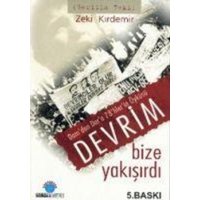 Devrim Bize Yakisirdi - Damdan Dara 78lilerin Öyküsü von Ozan Yayincilik