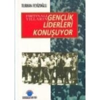 Firtinali Yillarin Genclik Liderleri Konusuyor von Ozan Yayincilik