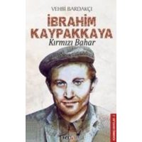 Ibrahim Kaypakkaya Kirmizi Bahar von Ozan Yayincilik