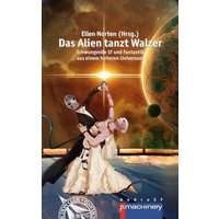 Das Alien Tanzt Walzer von P.machinery