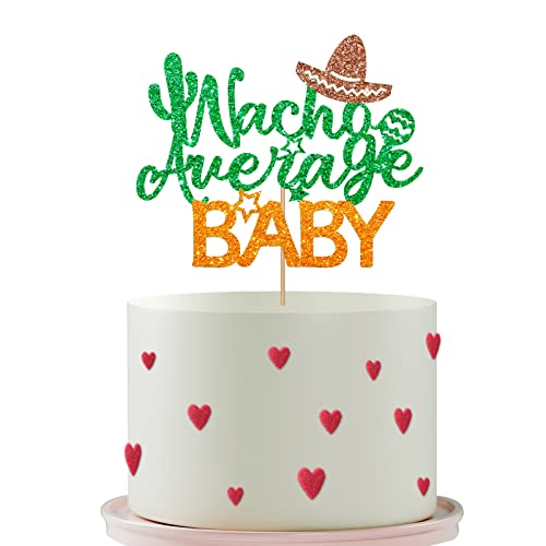 Nacho Durchschnittliche Baby-Kuchendekoration, Willkommens-Baby-Kuchendekoration, Taco-Bout-Geschlecht offenbaren, mexikanische Fiesta-Thema, Babyparty-Dekorationen, Grün und Orange Glitzer von PINKAAJ