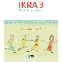 IKRA 3. Mein Islambuch - Grundschule von PLURAL Publications