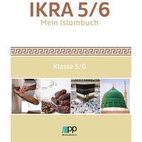 IKRA 5/6. Mein Islambuch von PLURAL Publications