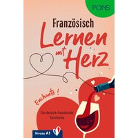 PONS Lernen mit Herz Französisch A1 von PONS Langenscheidt GmbH