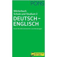 PONS Wörterbuch Schule und Studium Deutsch - Englisch, Band 2 von PONS Langenscheidt GmbH