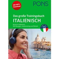 PONS Das große Trainingsbuch Italienisch von PONS Langenscheidt GmbH