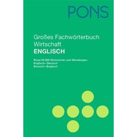 PONS Großes Fachwörterbuch Wirtschaft von PONS Langenscheidt GmbH