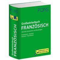 PONS Großwörterbuch Französisch von PONS Langenscheidt GmbH