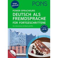 PONS Power-Sprachkurs Deutsch als Fremdsprache für Fortgeschrittene von PONS Langenscheidt GmbH