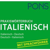 PONS Praxiswörterbuch Italienisch von PONS Langenscheidt GmbH