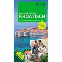 PONS Reise-Sprachführer Kroatisch von PONS Langenscheidt GmbH