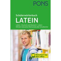 PONS Schülerwörterbuch Latein von PONS Langenscheidt GmbH