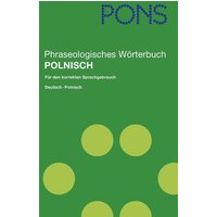 PONS Phraseologisches Wörterbuch Polnisch von PONS