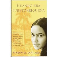 Cuando Era Puertorriqueña / When I Was Puerto Rican von PRH Grupo Editorial