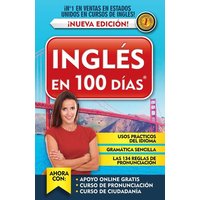 Inglés En 100 Días - Curso de Inglés / English in 100 Days - English Course von PRH Grupo Editorial