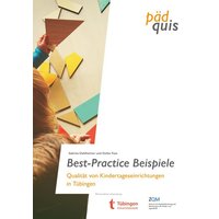 Qualität von Kindertageseinrichtungen in Tübingen von Pädquis Stiftung b. R.