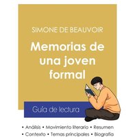 Guía de lectura Memorias de una joven formal de Simone de Beauvoir (análisis literario de referencia y resumen completo) von Paideia Educación