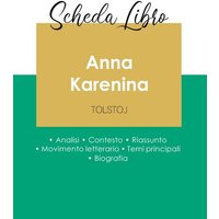 Scheda libro Anna Karenina di Lev Tolstoj (analisi letteraria di riferimento e riassunto completo) von Paideia Educazione