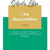 Scheda libro I Tre Moschettieri di Alexandre Dumas (analisi letteraria di riferimento e riassunto completo) von Paideia Educazione