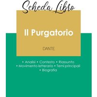 Scheda libro Il Purgatorio di Dante (analisi letteraria di riferimento e riassunto completo) von Paideia Educazione