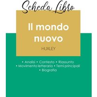 Scheda libro Il mondo nuovo di Aldous Huxley (analisi letteraria di riferimento e riassunto completo) von Paideia Educazione