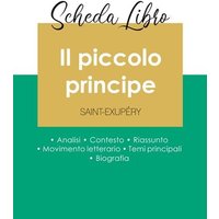 Scheda libro Il piccolo principe di Antoine de Saint-Exupéry (analisi letteraria di riferimento e riassunto completo) von Paideia Educazione