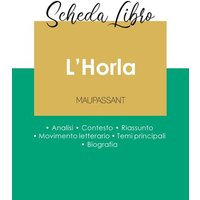 Scheda libro L'Horla di Maupassant (analisi letteraria di riferimento e riassunto completo) von Paideia Educazione