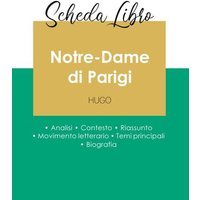 Scheda libro Notre-Dame di Parigi di Victor Hugo (analisi letteraria di riferimento e riassunto completo) von Paideia Educazione