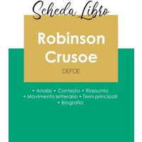 Scheda libro Robinson Crusoe di Daniel Defoe (analisi letteraria di riferimento e riassunto completo) von Paideia Educazione