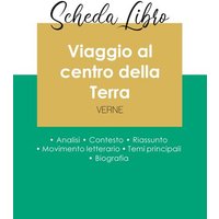 Scheda libro Viaggio al centro della Terra di Jules Verne (analisi letteraria di riferimento e riassunto completo) von Paideia Educazione