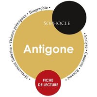 Fiche de lecture Antigone de Sophocle (Étude intégrale) von Paideia éducation