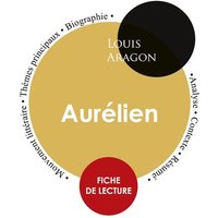 Fiche de lecture Aurélien (Étude intégrale) von Paideia éducation