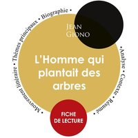 Fiche de lecture L'Homme qui plantait des arbres (Étude intégrale) von Paideia éducation