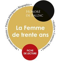 Fiche de lecture La Femme de trente ans (Étude intégrale) von Paideia éducation