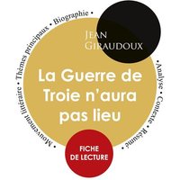 Fiche de lecture La Guerre de Troie n'aura pas lieu (Étude intégrale) von Paideia éducation