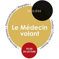 Fiche de lecture Le Médecin volant (Étude intégrale) von Paideia éducation