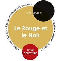 Fiche de lecture Le Rouge et le Noir (Étude intégrale) von Paideia éducation