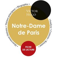 Fiche de lecture Notre-Dame de Paris (Étude intégrale) von Paideia éducation