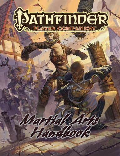 Pathfinder Player Companion: Martial Arts Handbook Pathfinder Player Companion: Martial Arts Handbook von Paizo