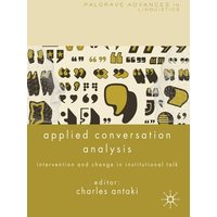 Applied Conversation Analysis von Palgrave Macmillan UK