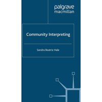 Community Interpreting von Palgrave Macmillan UK