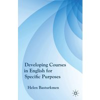 Developing Courses in English for Specific Purposes von Palgrave Macmillan UK