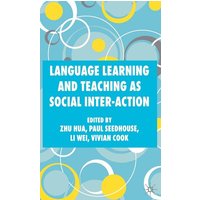 Language Learning and Teaching as Social Inter-Action von Palgrave Macmillan UK